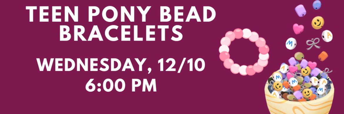 Teen Pony Bead Bracelets