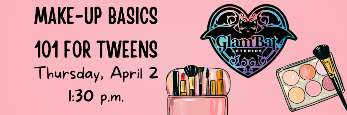 Make-Up Basics 101 for Tweens