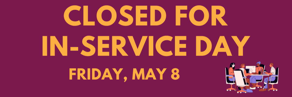 In-Service Day May 8